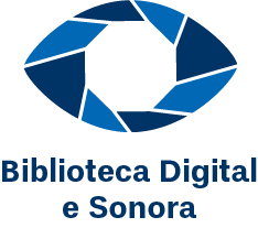 Biblioteca Digital e Sonora